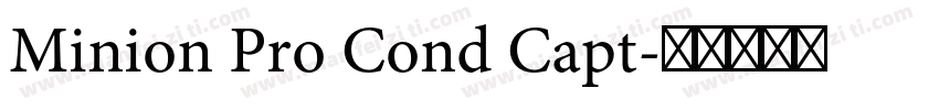 Minion Pro Cond Capt字体转换